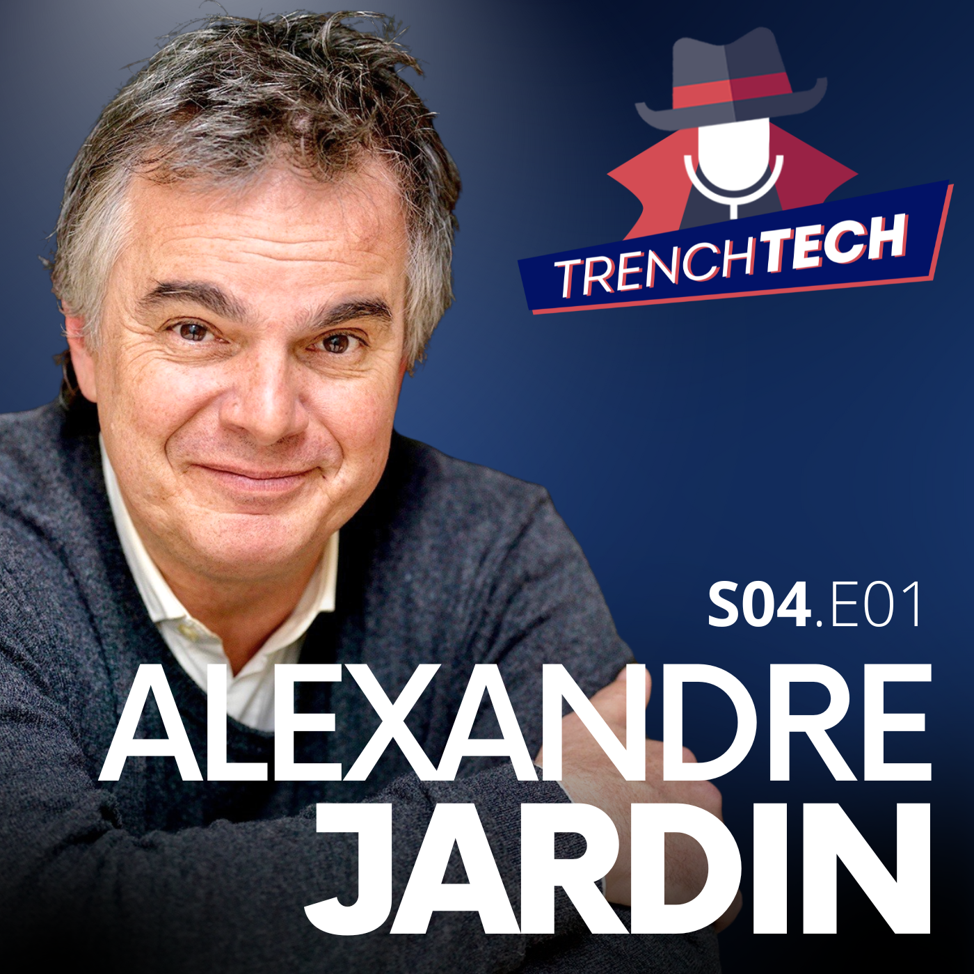 trench tech s04.e01 alexandre jardin