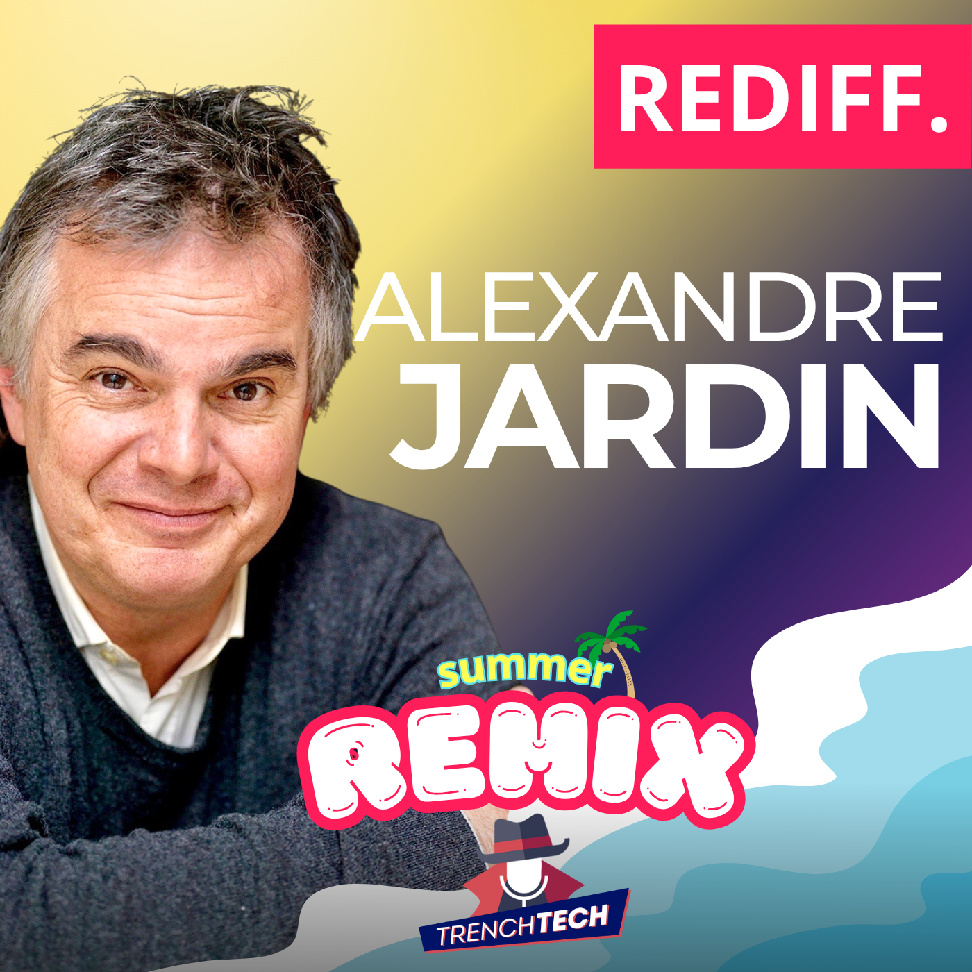 Alexandre Jardin - iA et créativité - Trench Tech Summer Remix