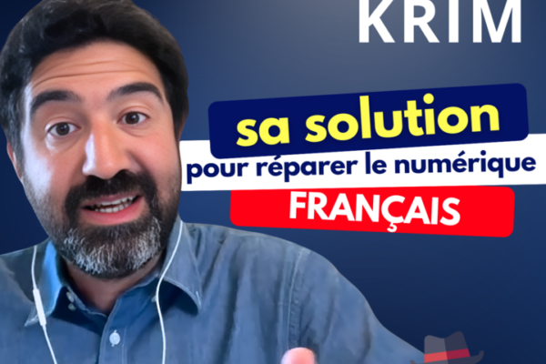 Tariq krim : solution numérique française