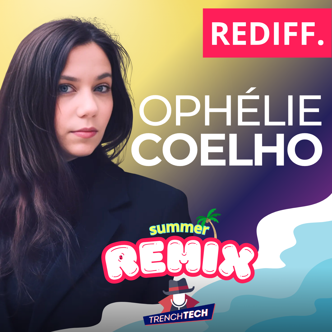 Ophélie Coelho - l'Europe vs les géants de la tech - Trench Tech Summer Remix