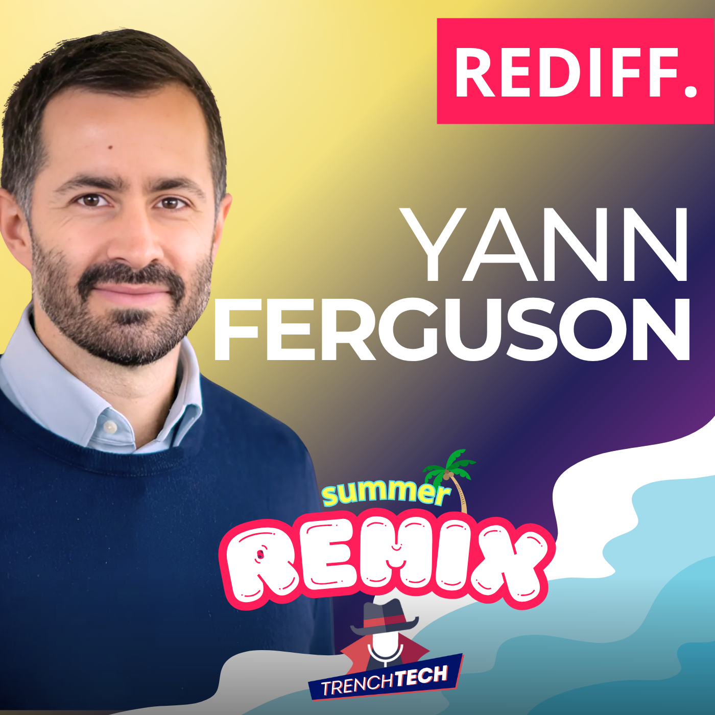Yann Ferguson - iA et futur du travail et de l'emploi - Trench Tech Summer Remix