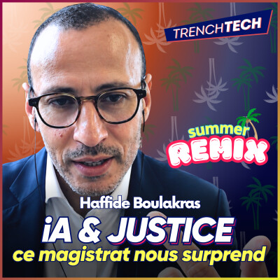 Justice et iA : qui juge vraiment, la machine ou l'humain ? | Haffide Boulakras [REDIF]